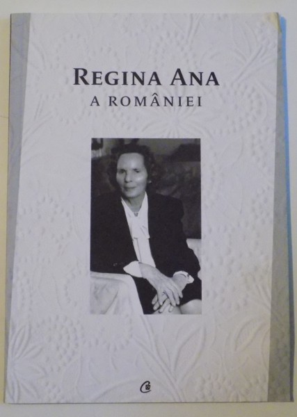 REGINA ANA A ROMANIEI , 2016