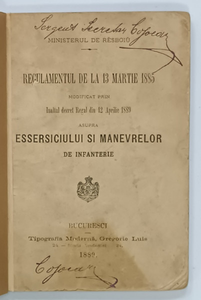 REGULAMENTUL DE LA 13 MARTIE 1885 ....ASUPRA ESSERSICIULUI SI MANEVRELOR DE INFANTERIE , 1889