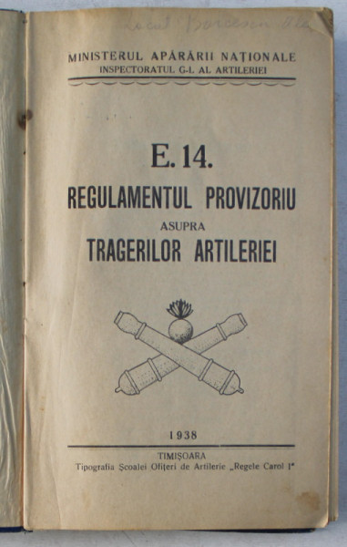 Regulamentul provizoriu asupra tragerilor artileriei, Timisoara 1938