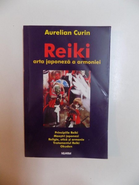 REIKI , ARTA JAPONEZA A ARMONIEI de AURELIAN CURIN , 2003