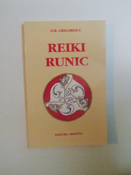 REIKI RUNIC de D. R. GRIGORESCU