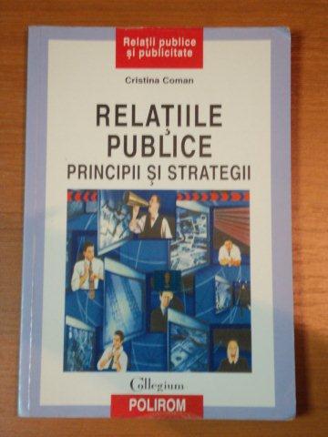 RELATIILE PUBLICE  -PRINCIPII SI STRATEGII- CRISTINA COMAN, 2001