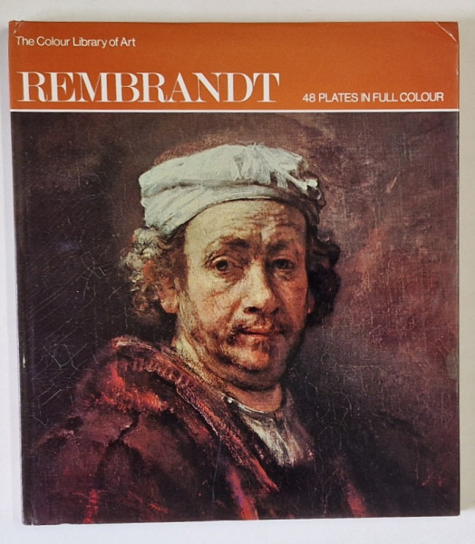 REMBRANDT by TREWIN COPPLESTONE , SERIE ' THE COLOUR LIBRARY OF ART ' , 1969