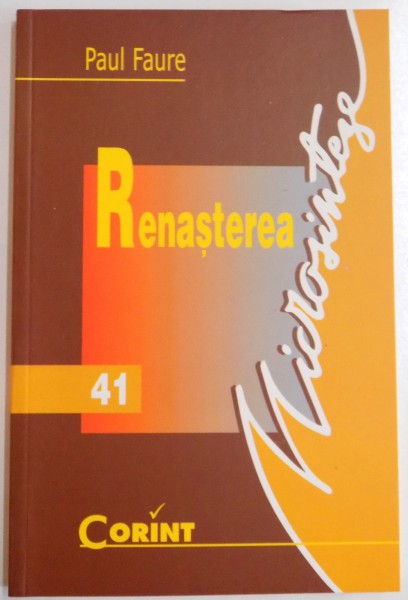 RENASTEREA de PAUL FAURE , PREFATA de VICTOR RIZESCU , 2002