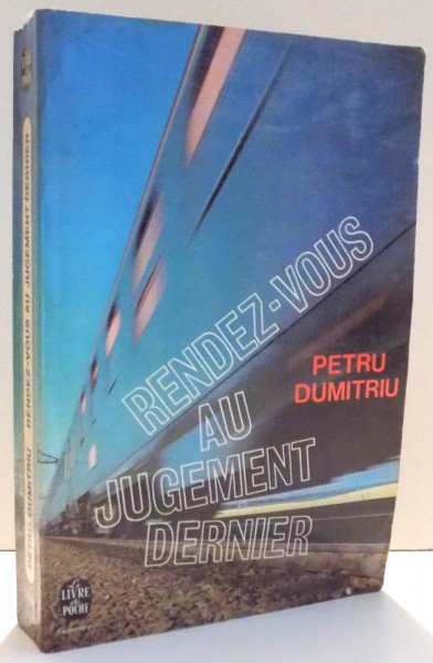 RENDEZ-VOUS AU JUGEMENT DERNIER de PETRU DUMITRIU , 1961