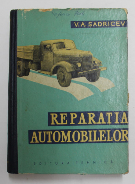 REPARATIA AUTOMOBILELOR de V.A . SADRICEV , 1961