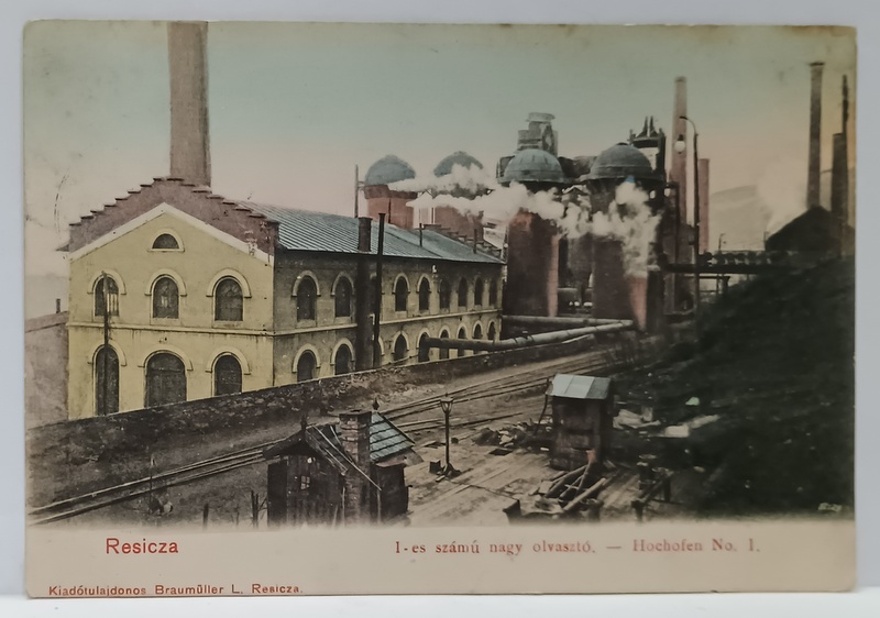 RESITA , FURNALUL NR. 1 , CARTE POSTALA ILUSTRATA , 1906
