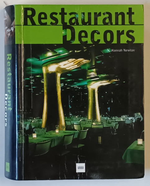 RESTAURANTS DECORS by HANNAH NEWTON , 2003