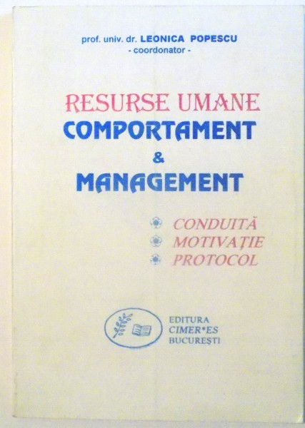 RESURSE UMANE , COMPORTAMENT & MANAGEMENT de PROF.UNIV.DR. LEONICA POPESCU , 2001