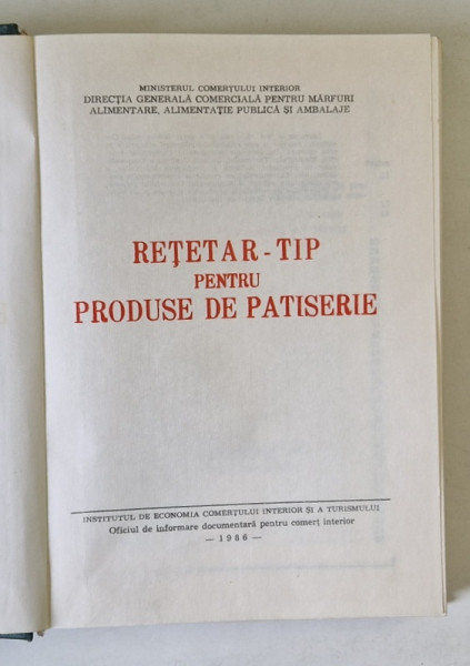 RETETAR TIP PENTRU PRODUSE DE PATISERIE, 1986