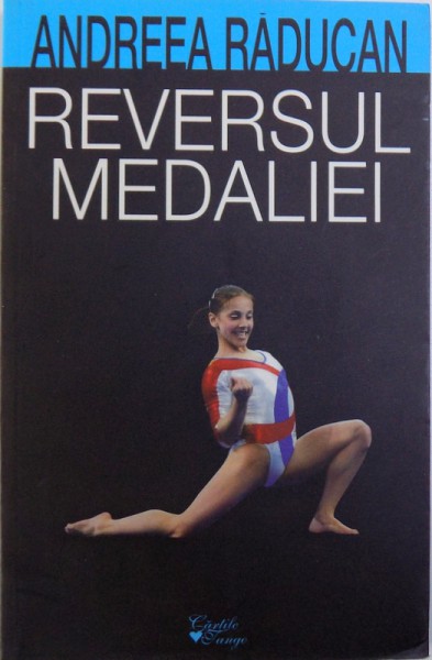 REVERSUL MEDALIEI de ANDREEA RADUCAN, 2010