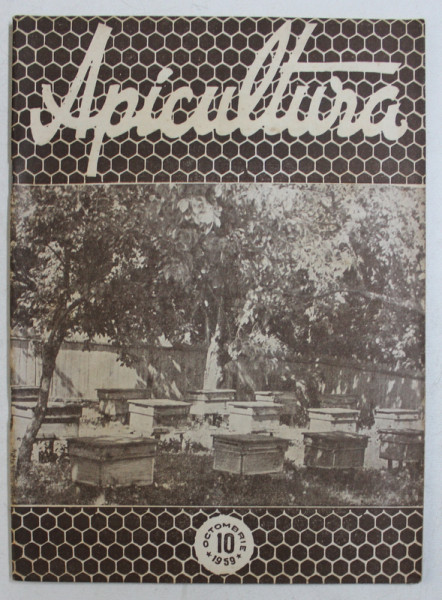 REVISTA APICULTURA NR. 10 - OCTOMBRIE 1959