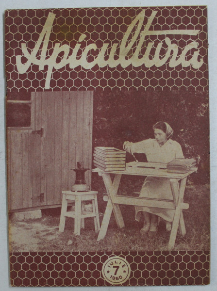 REVISTA APICULTURA NR. 7 - IULIE 1960