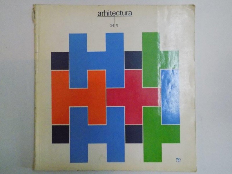REVISTA ARHITECTURA , NR.2-3 , 1977