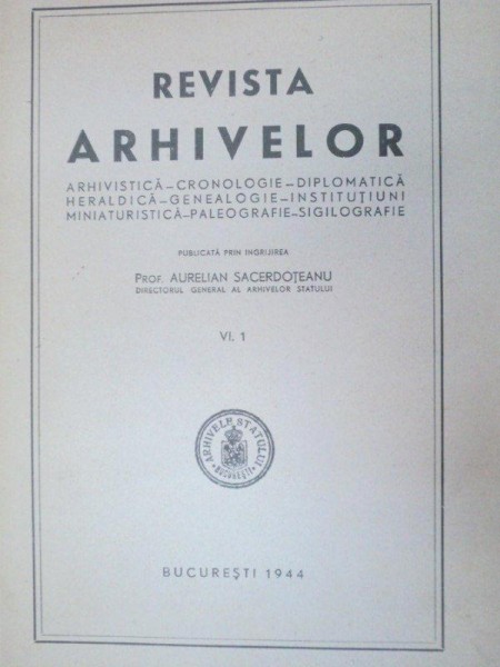 REVISTA ARHIVELOR-AURELIAN SACERDOTEANU  VOL 1  1944