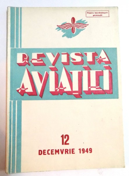 REVISTA AVIATIEI, NR. 12, DECEMBRIE 1949