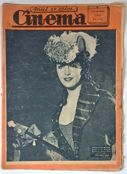 REVISTA CINEMA , ANUL XX , NUMARUL 621 , 21 - 30 IUNIE , 1943