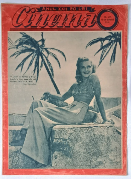 REVISTA CINEMA , ANUL XXII , NUMARUL 671 , 15 - 30 APRILIE , 1945