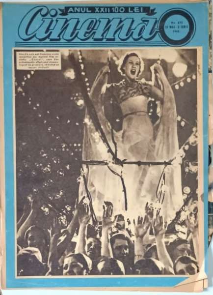 REVISTA CINEMA , ANUL XXII , NUMARUL 673 , 20 MAI - 3 IUNIE , 1945