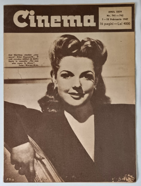REVISTA CINEMA , ANUL XXIV , NUMERELE 741 - 742 , 1 - 15 FEBRUARIE , 1947