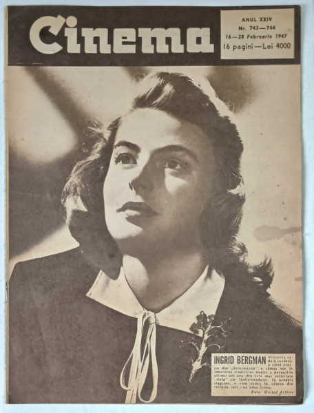 REVISTA CINEMA , ANUL XXIV , NUMERELE 743 - 744 , 16 - 28 FEBRUARIE , 1947