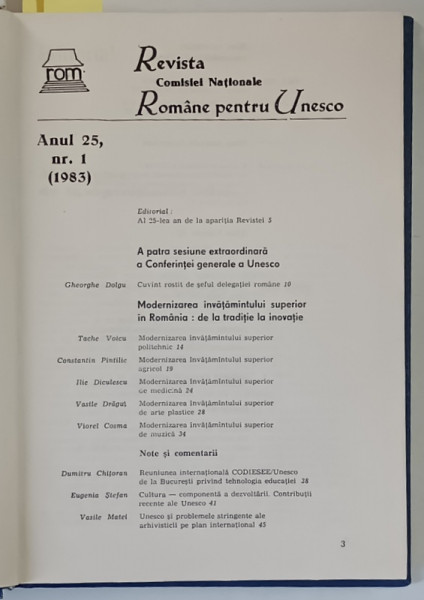 REVISTA COMISIEI NATIONALE ROMANE PENTRU UNESCO , ANUL 25 , NUMERELE 1 - 4 , 1983 *COLEGAT DE 4 NUMERE