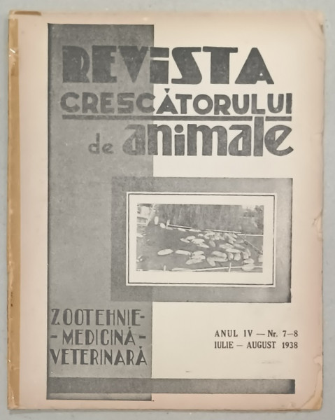 REVISTA  CRESCATORULUI DE ANIMALE , ANUL IV , NR. 7-8 , 1938