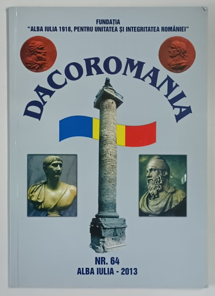 REVISTA DACOROMANIA , COLUMNA LUI TRAIAN , 12 MAI 113 , NUMARUL 64 , 2013