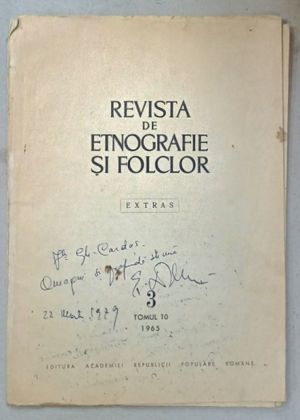 REVISTA DE ETNOGRAFIE SI FOLCLOR , EXTRAS , 1965 , DEDICATIE * , VEZI DESCRIEREA !