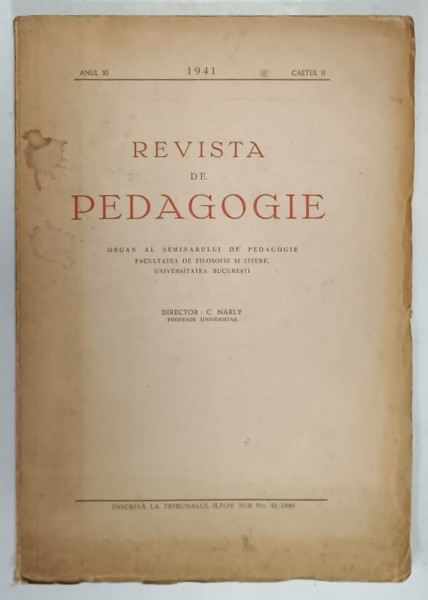 REVISTA DE PEDAGOGIE , ANUL XI , CAIETUL II , 1941