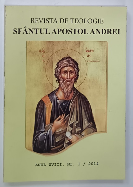 REVISTA DE TEOLOGIE SFANTUL APOSTOL ANDREI , NR. 1 , 2014