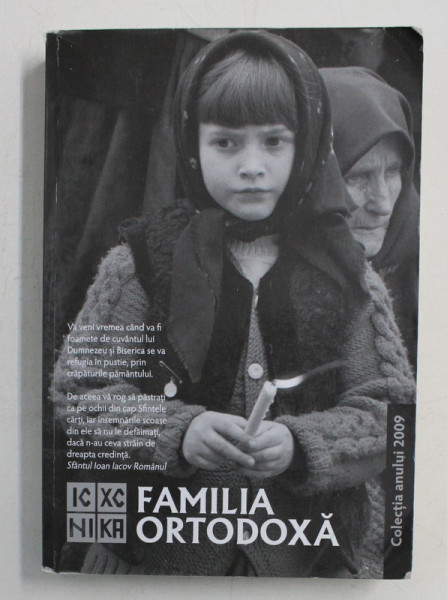 REVISTA FAMILIA ORTODOXA , NR. 1 - 11 , IANUARIE - DECEMBRIE 2009