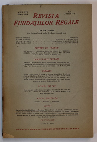 REVISTA FUNDATIILOR REGALE , ANUL XIII , NR. 8, AUGUST  , 1946