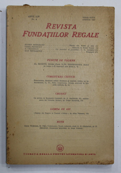 REVISTA FUNDATIILOR REGALE , ANUL XIV , NR. 4 , APRILIE 1947