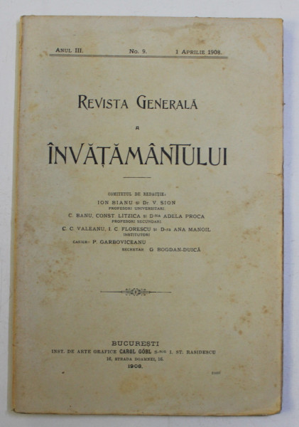 REVISTA GENERALA A INVATAMANTULUI , , ANUL III , NO. 9 , 1 APRILIE 1908