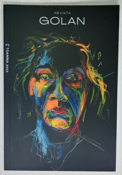 REVISTA ' GOLAN ' , NR. 5 , TOAMNA  , 2022