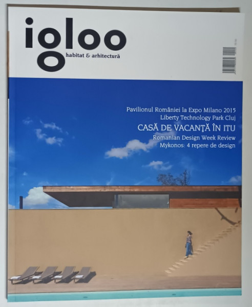 REVISTA IGLOO , HABITAT SI ARHITECTURA , NUMARUL 150 , IUNIE , 2014