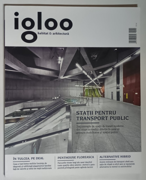 REVISTA IGLOO , HABITAT SI ARHITECTURA , NUMARUL 161 , MAI , 2015
