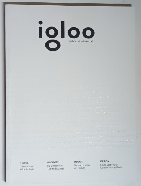 REVISTA IGLOO , HABITAT SI ARHITECTURA , NUMARUL 170 , FEBRUARIE - MARTIE , 2016