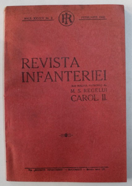 REVISTA INFANTERIEI , ANUL XXXXIV , NR .  2  , FEBRUARIE , 1940