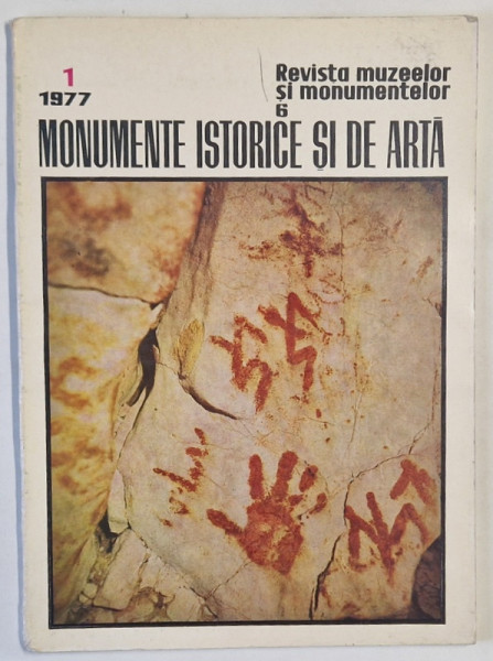 REVISTA MUZEELOR SI MONUMENTELOR , SERIA 'MONUMENTE ISTORICE SI DE ARTA  ' , NR. 1, 1977