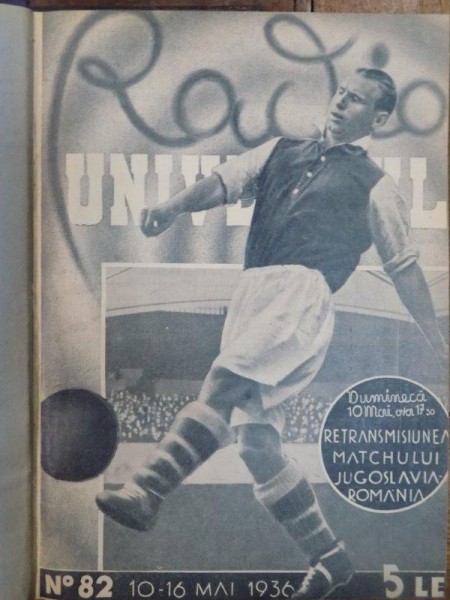 Revista Radio Universul, 82 - 131 Bucuresti 1936