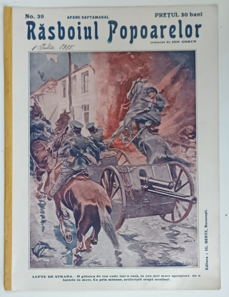 REVISTA RASBOIUL POPOARELOR , LUPTE DE STRADA , NO. 39 , redactat de ION GORUN , 1915