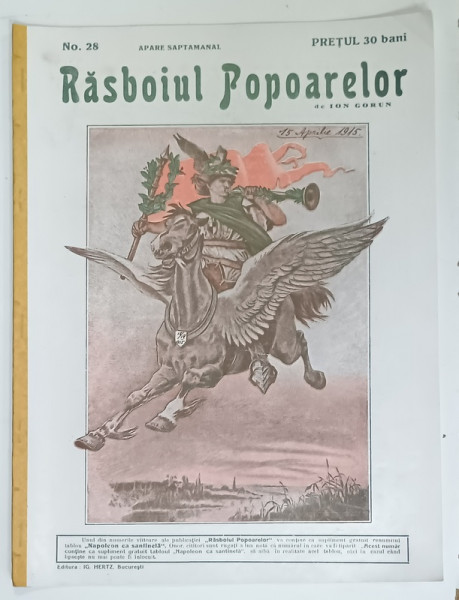 REVISTA RASBOIUL POPOARELOR , NO. 28 , redactat de ION GORUN , 1915