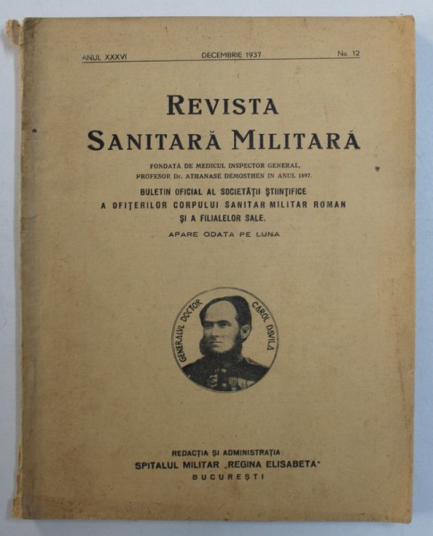 REVISTA SANITARA MILITARA , ANUL XXXVI , NO. 12 , DECEMBRIE ,  1937