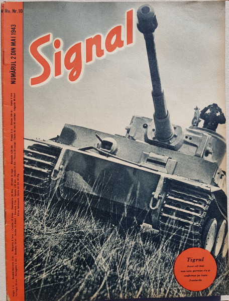 REVISTA ' SIGNAL ' , EDITIE IN LIMBA ROMANA, NR 10, MAI 1943