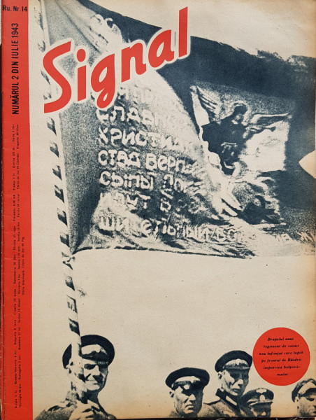 REVISTA ' SIGNAL ' , EDITIE IN LIMBA ROMANA, NR 14, IULIE 1943