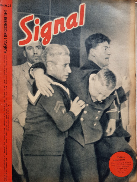 REVISTA ' SIGNAL ' , EDITIE IN LIMBA ROMANA, NR 23, DECEMBRIE 1943