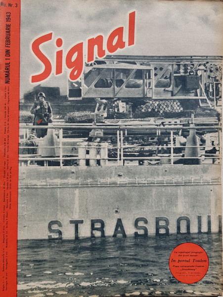 REVISTA ' SIGNAL ' , EDITIE IN LIMBA ROMANA, NR 3, FEBRUARIE 1943