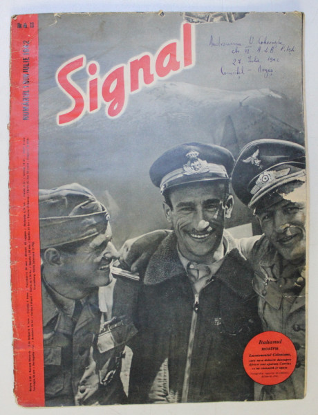 REVISTA ' SIGNAL ' , EDITIE IN LIMBA ROMANA , NUMARUL 1 DIN IULIE  1942